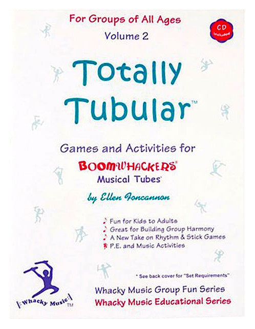 Boomwhacker Totally Tubular Games and Activities Book and CD Volume 2